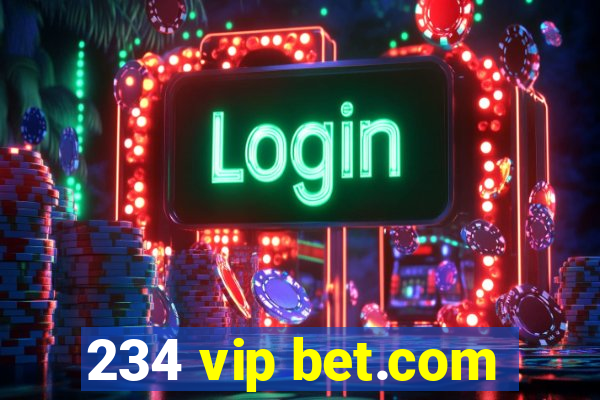 234 vip bet.com